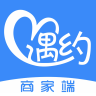 遇约到家商家端app