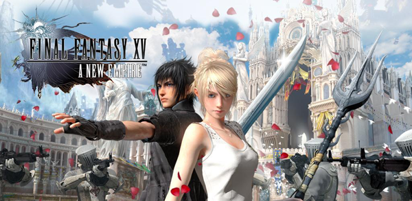 最终幻想15国际版下载Final Fantasy XV: A New Empire